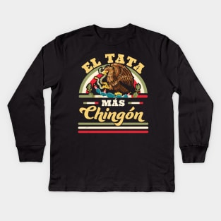 El Tata Mas Chingon Mexican Flag Cool Dad Papa Abuelo Regalo Kids Long Sleeve T-Shirt